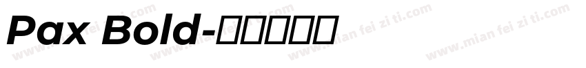Pax Bold字体转换